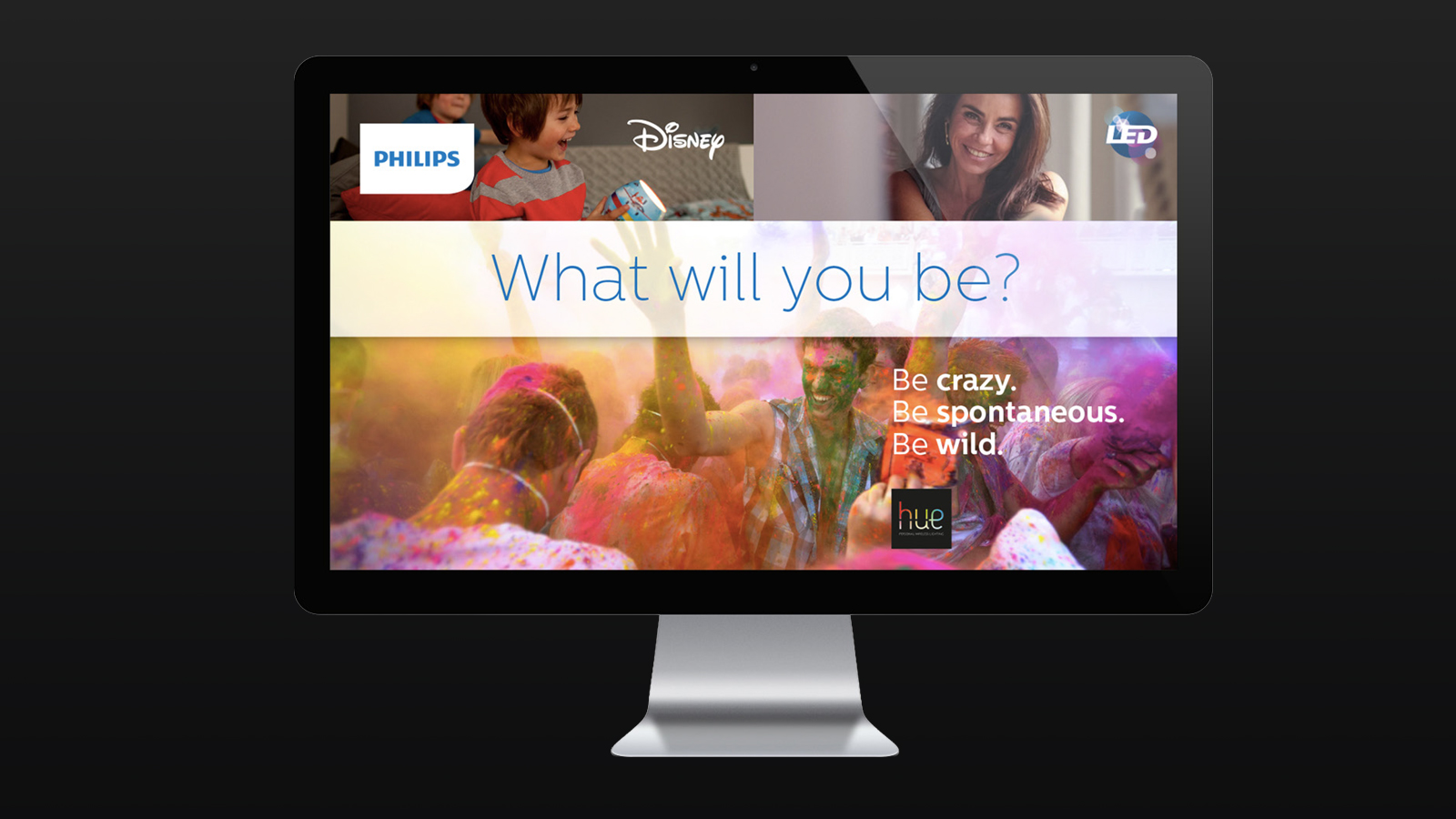 What will you be — hero campaign